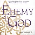 Cover Art for 9780141929125, Enemy of God by Bernard Cornwell