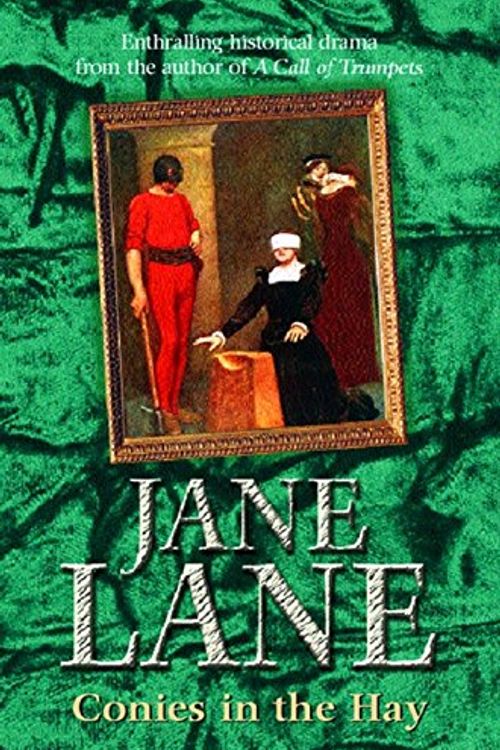 Cover Art for 9780755108350, Conies in the Hay by Jane Lane