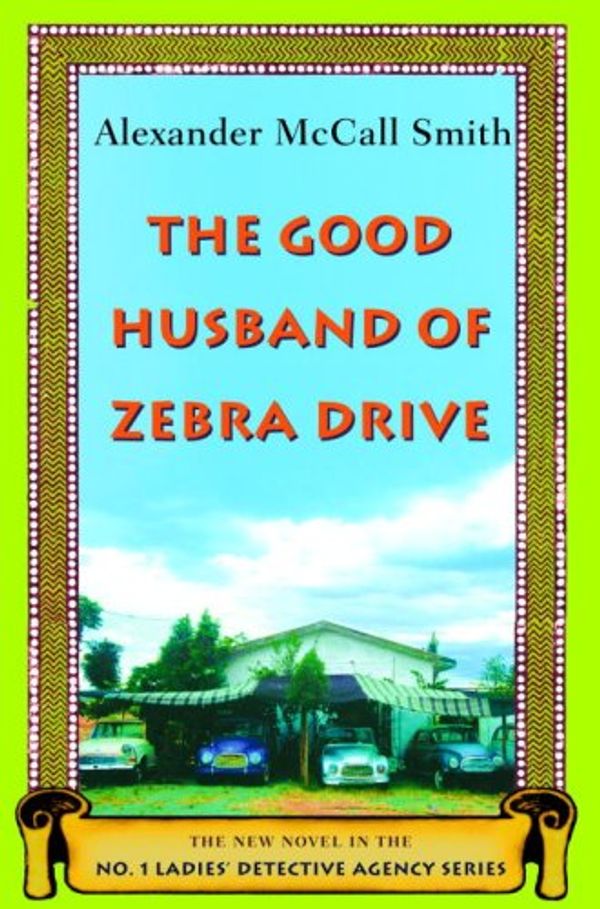 Cover Art for 9780676976267, The Good Husband of Zebra Drive by Alexander McCall Smith
