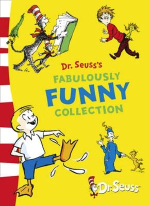 Cover Art for 9780007371808, Dr Seuss's Fabulously Funny Collection: Bind-up by Dr. Seuss