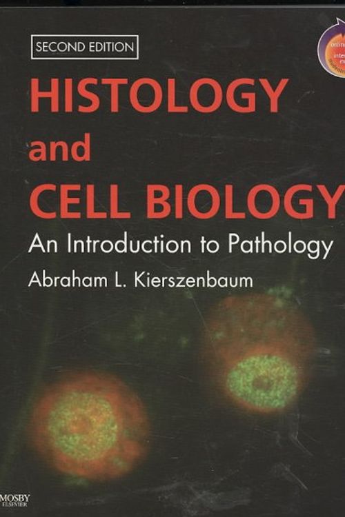 Cover Art for 9780323055987, Histology and Cell Biology by Abraham L. Kierszenbaum