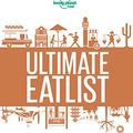 Cover Art for B07DXL619R, Lonely Planet's Ultimate Eatlist by Lonely Planet Food