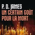 Cover Art for 9782253048596, Un Certain Gout pour la mort by P. D. James