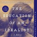 Cover Art for 9780062820709, The Education of an Idealist: A Memoir by Samantha Power