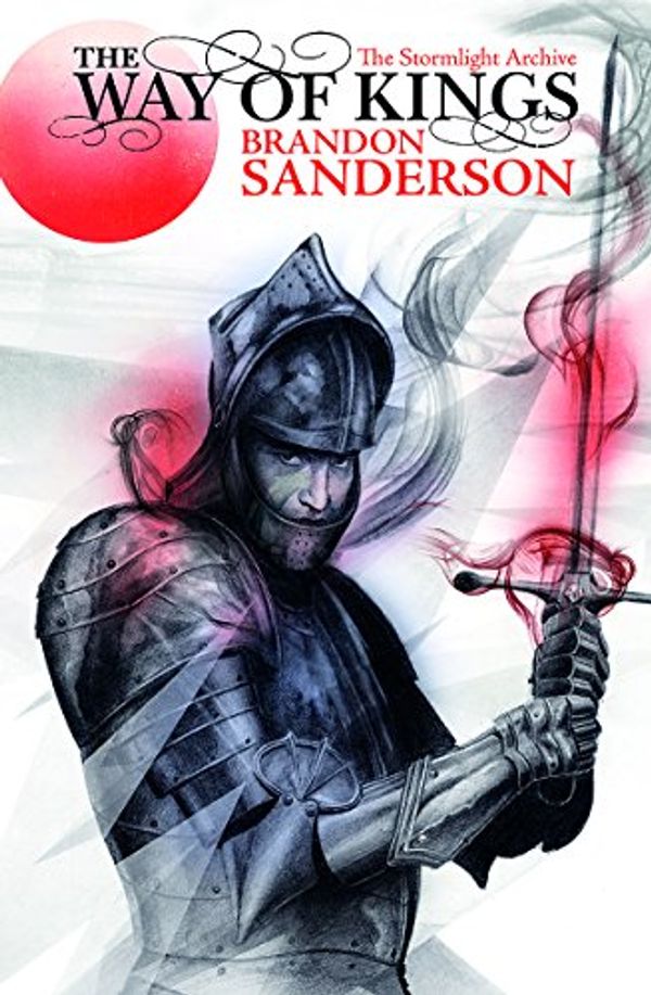 Cover Art for 9780575097353, The Way of Kings: The Stormlight Archive by Brandon Sanderson