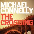 Cover Art for 9781760293741, The Crossing by Michael Connelly