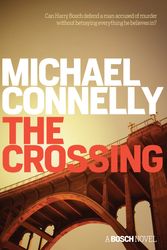 Cover Art for 9781760293741, The Crossing by Michael Connelly