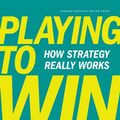 Cover Art for 2370005158692, Playing to Win by A.G. Lafley