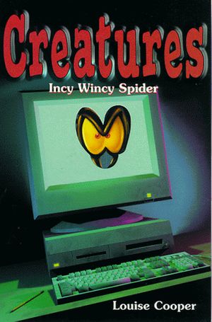 Cover Art for 9780439012898, Incy Wincy Spider by Louise Cooper