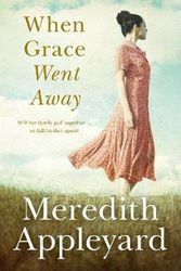 Cover Art for 9781489254597, When Grace Went Away by Meredith Appleyard