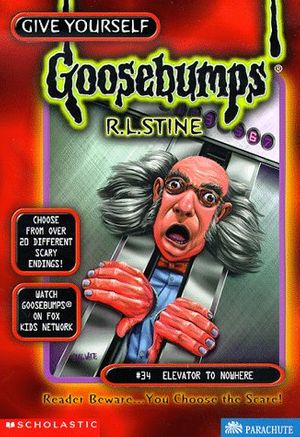 Cover Art for 9780590516709, Elevator to Nowhere by R.l. Stine