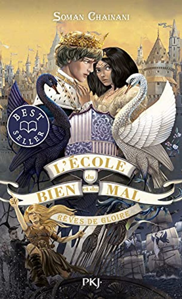 Cover Art for 9782266314961, L'école du bien et du mal - tome 4 Rêves de gloire (4) by Soman Chainani