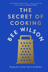 Cover Art for 9780008446451, The Secrets of Cooking by Bee Wilson