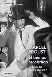 Cover Art for 9788499082394, El tiempo recobrado / the Recovered Time (Spanish Edition) by Marcel Proust