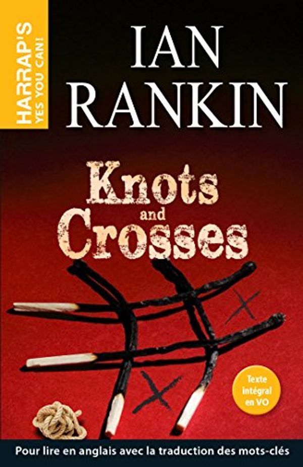 Cover Art for 9782818705414, Knots & Crosses by Ian Rankin