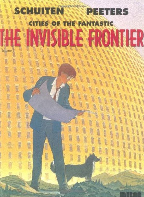 Cover Art for 9781561633333, The Invisible Frontier by Francois Schuiten