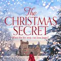 Cover Art for 9781760557782, The Christmas Secret by Karen Swan