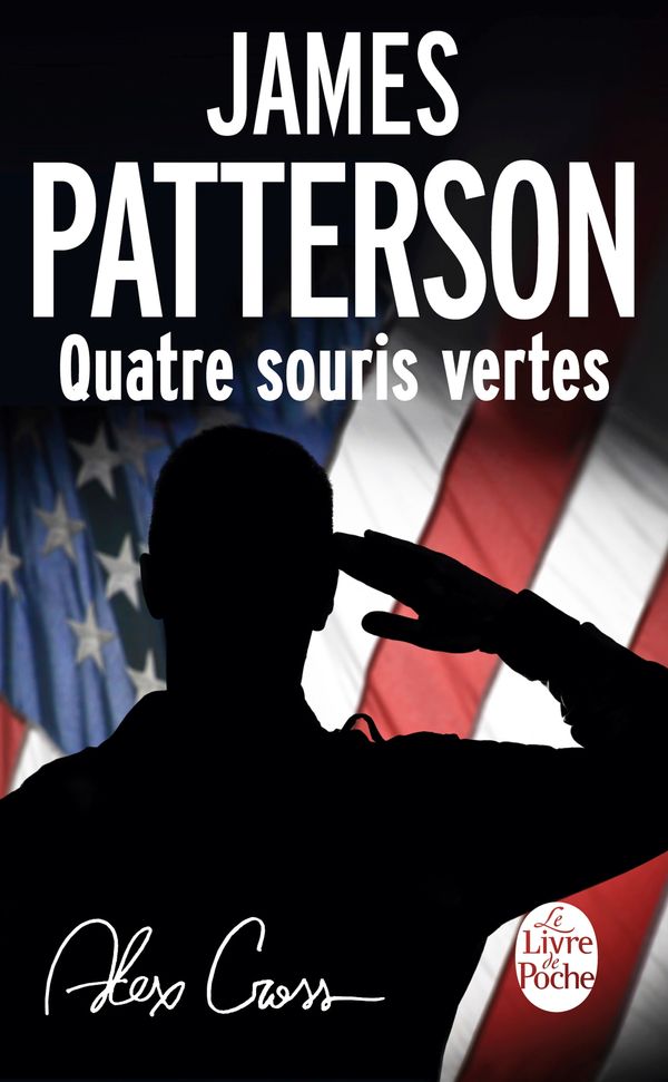 Cover Art for 9782253178712, Quatre souris vertes by James Patterson