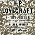 Cover Art for 9781631492631, The New Annotated H.P. Lovecraft: Beyond Arkham by H. P. Lovecraft