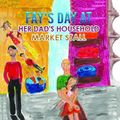 Cover Art for 9781528921022, Fay's Day at her Dad's Household Market Stall by A. Longhurst
