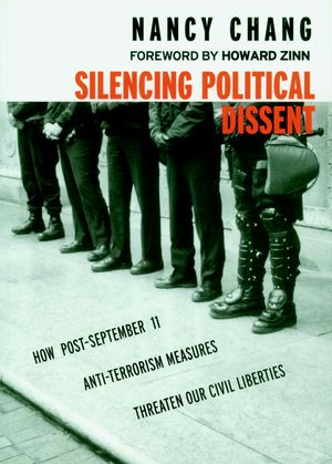 Cover Art for 9781583224946, Silencing Political Dissent by Nancy Chang