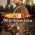 Cover Art for 9781409070603, Doctor Who: The Krillitane Storm by Christopher Cooper