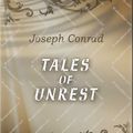 Cover Art for 9780543899668, Tales of Unrest by Joseph Conrad