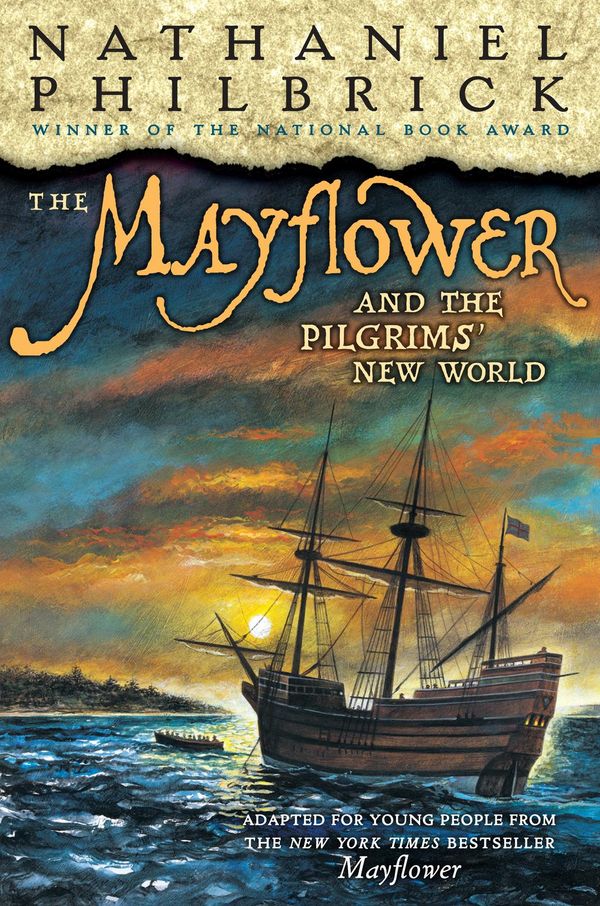 Cover Art for 9781101500408, The Mayflower & the Pilgrims’ New World by Nathaniel Philbrick