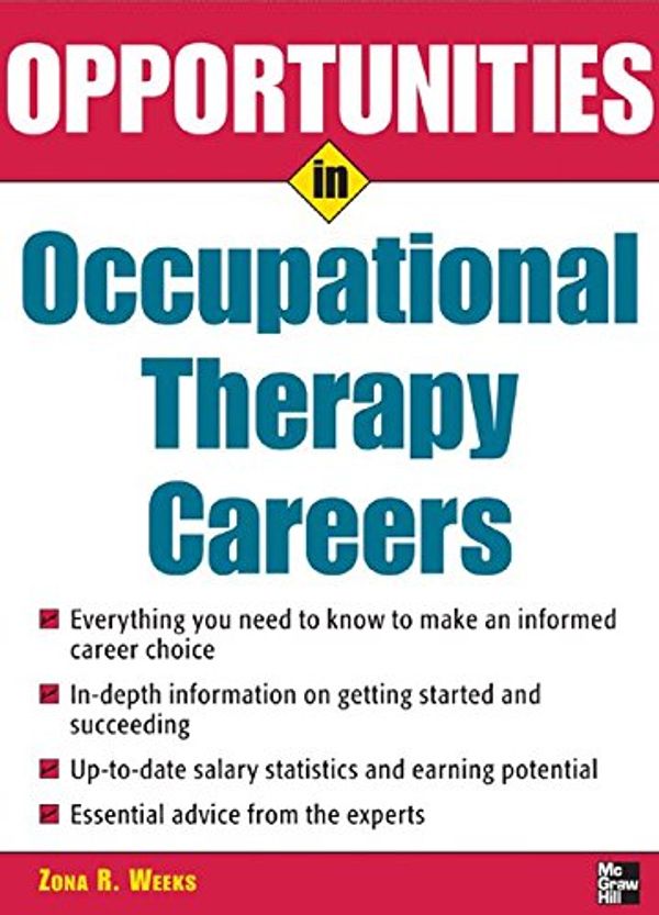 Cover Art for 9780071467704, Opportunities in Occupational Therapy Careers by Zona Weeks