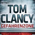 Cover Art for 9783453438125, Gefahrenzone: Thriller by Tom Clancy