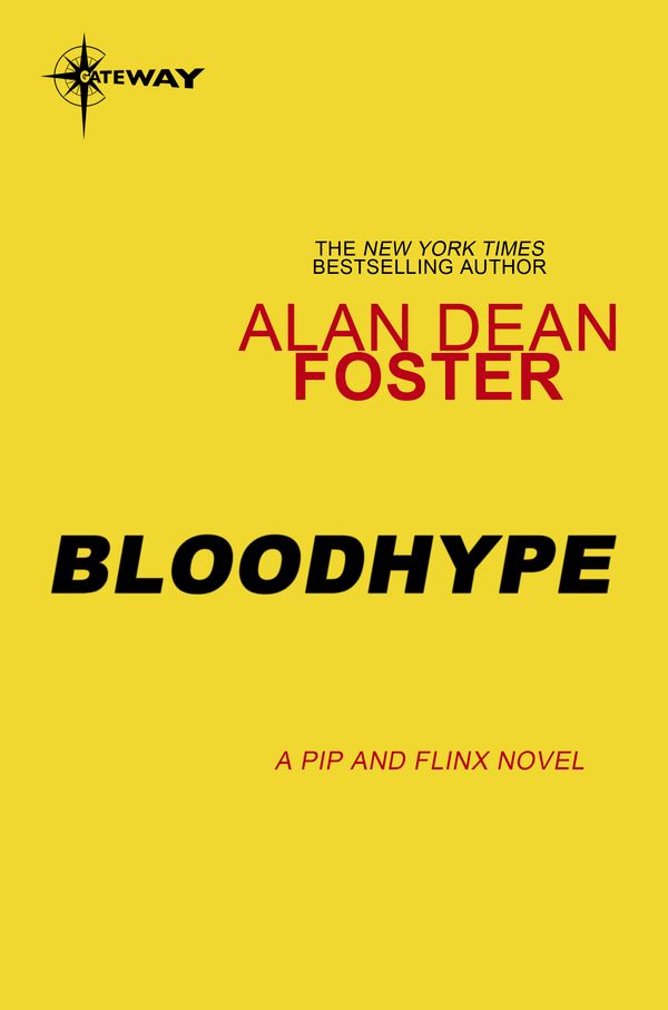 Cover Art for 9780575125063, Bloodhype by Alan Dean Foster