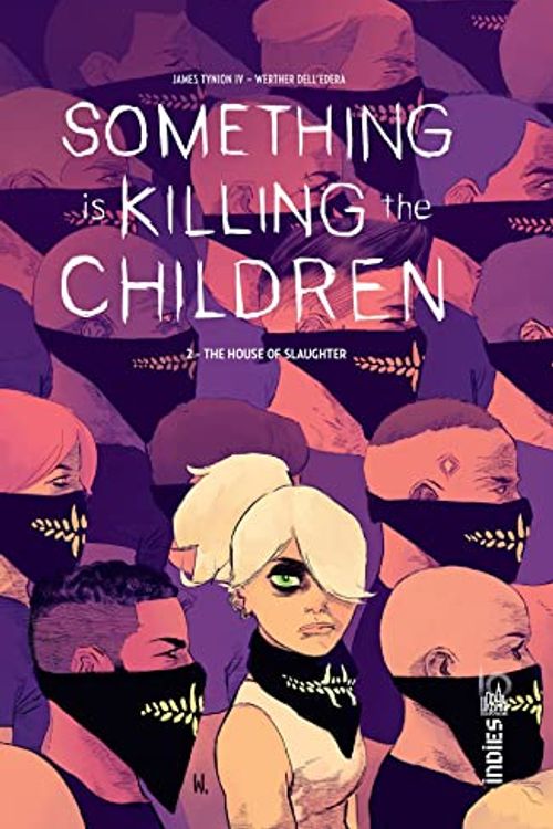 Cover Art for 9791026816546, Something is Killing the Children tome 2 by James Tynion (IV.)