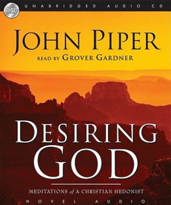 Cover Art for 9781596441040, Desiring God by John Piper