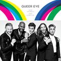 Cover Art for B07GX2QM1G, Queer Eye: Love Yourself. Love Your Life. by Antoni Porowski, Tan France, Jonathan Van Ness, Bobby Berk, Karamo Brown
