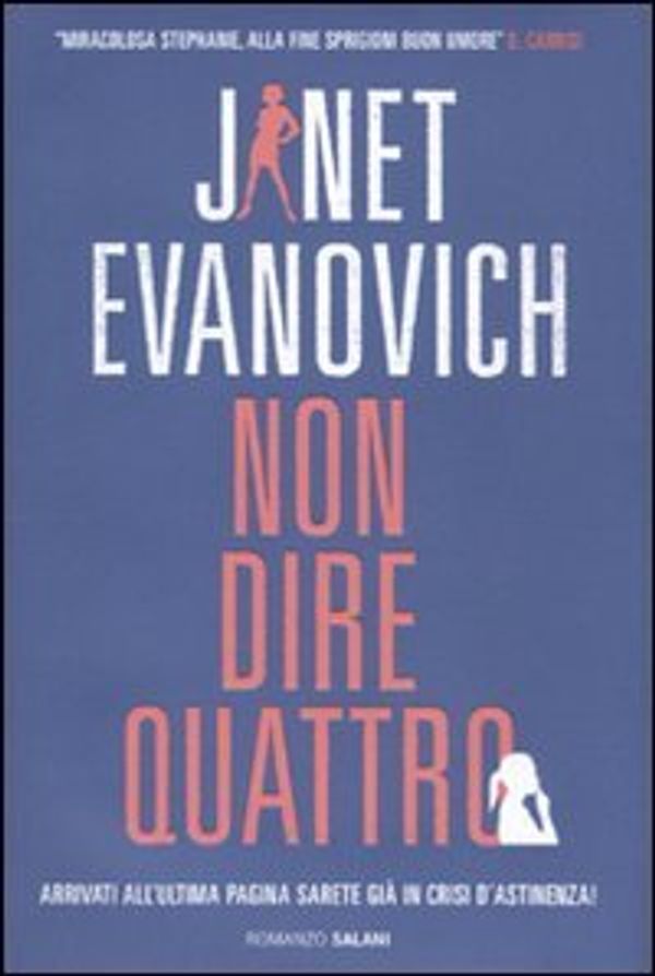 Cover Art for 9788862561488, Non dire quattro by Janet Evanovich