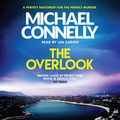 Cover Art for B00QUBS01O, The Overlook by Michael Connelly