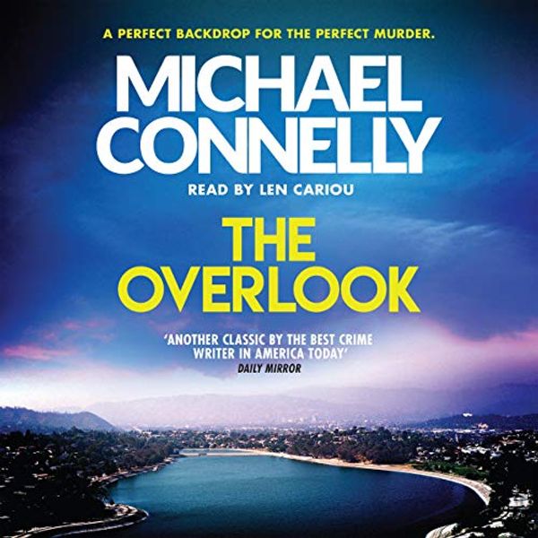 Cover Art for B00QUBS01O, The Overlook by Michael Connelly