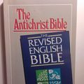 Cover Art for B0007C8YOK, The Revised English Bible: The antichrist bible, an exposure by Ian R. k Paisley