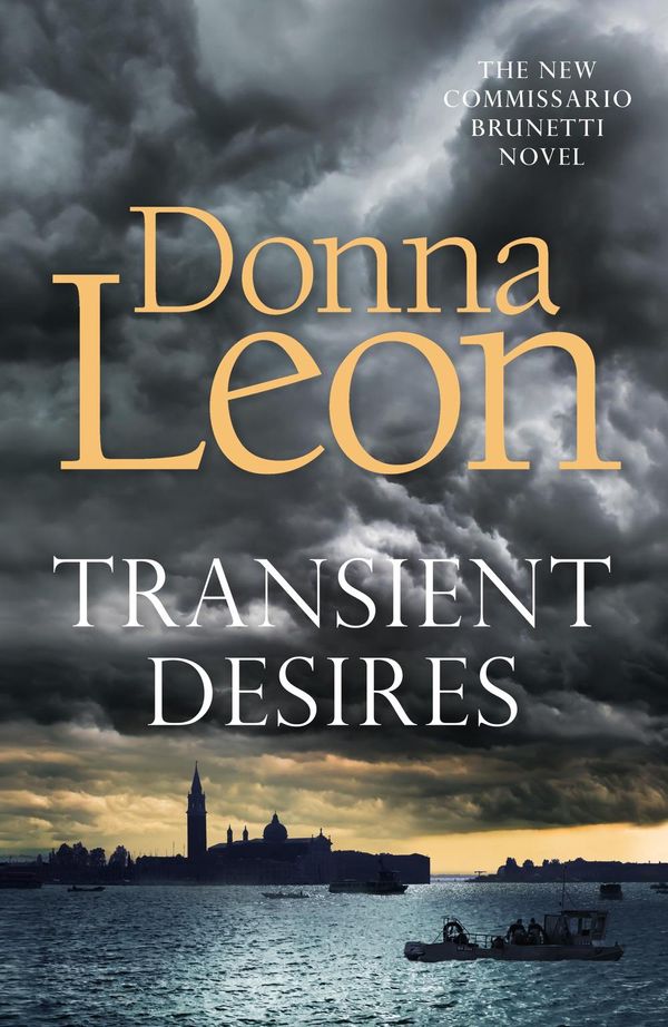 Cover Art for 9781785152627, Transient Desires by Donna Leon