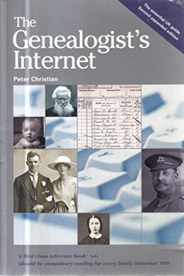 Cover Art for 9781903365465, The Genealogist's Internet by Peter Christian