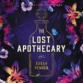 Cover Art for B08BX9SPWX, The Lost Apothecary: A Novel by Sarah Penner