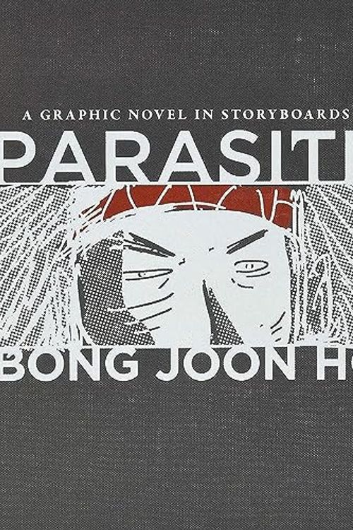 Cover Art for 9781538753255, Parasite: A Graphic Novel in Storyboards by Bong Joon Ho