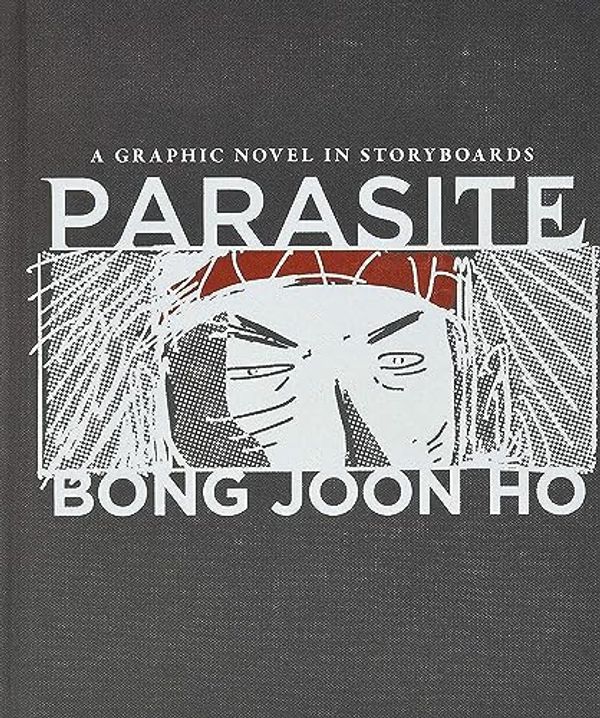 Cover Art for 9781538753255, Parasite: A Graphic Novel in Storyboards by Bong Joon Ho