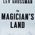 Cover Art for 9780525427216, The Magician’s Land by Lev Grossman