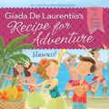 Cover Art for 9780448483917, Hawaii! #6 by De Laurentiis, Giada, Dougherty, Brandi