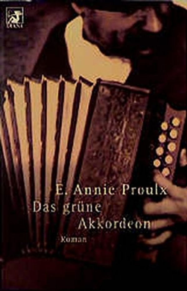 Cover Art for 9783453150096, Das Gruene Akkordeon (German Edition) by Annie Proulx