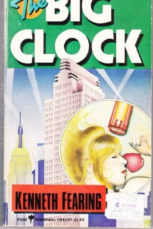 Cover Art for 9780060805005, The Big Clock by Kenneth Fearing