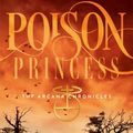 Cover Art for 9780857079206, Poison Princess by Kresley Cole