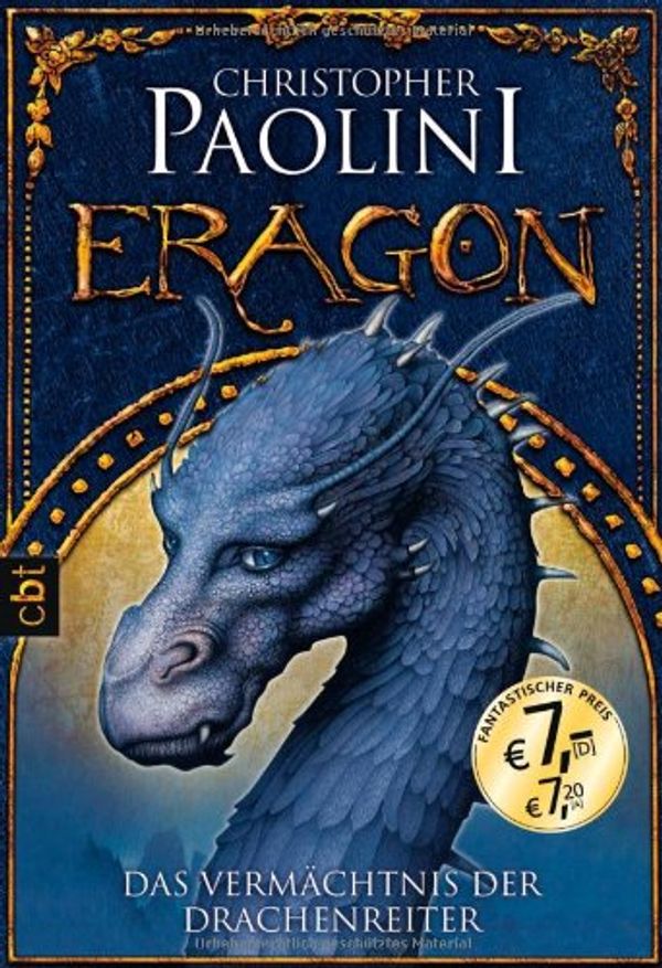 Cover Art for 9783570305874, Das Vermächtnis der Drachenreiter by Christopher Paolini