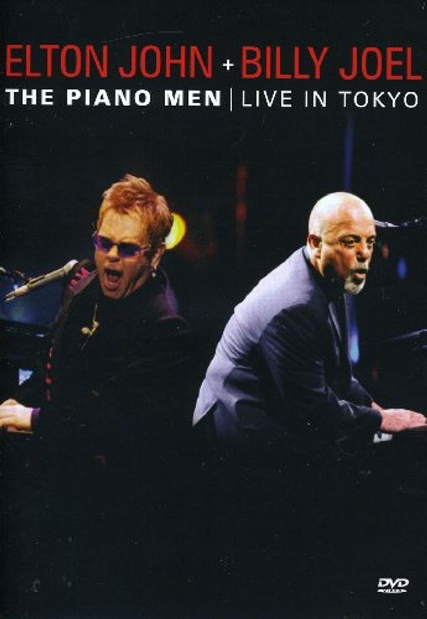 Cover Art for 7798057266441, Elton John & Billy Joel- The Piano Men Live in Tokyo by Unknown